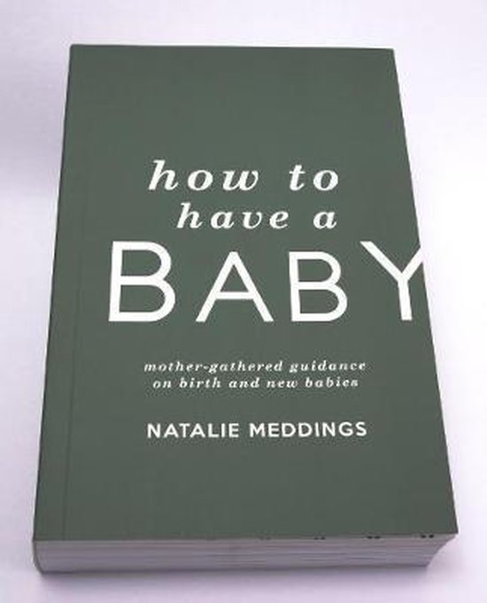 How to Have a Baby