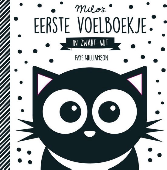 Baby ziet...  -   Milo's eerste voelboekje in zwartwit