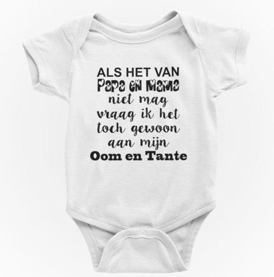 Baby Rompertjes met tekst: Als het van papa en mama niet mag vraag ik het toch gewoon aan mijn oom en tante | 62/68 |Vaderdag | Cadeau | korte mouw | Moederdag | papa | mama | wit | oom| tante