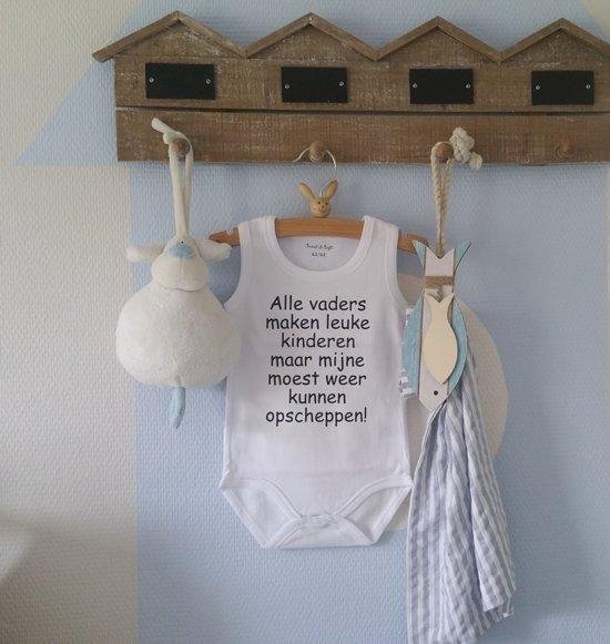 Rompertje baby tekst cadeau |alle vaders maken leuke kinderen maar mijne moest weer op kunnen scheppen | mouwloos wit zwart | maat 50-56 - baby  - rompertjes baby - rompertjes baby met tekst - rompers - rompertje - rompertjes - stuks 1 - wit